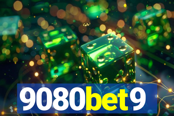 9080bet9