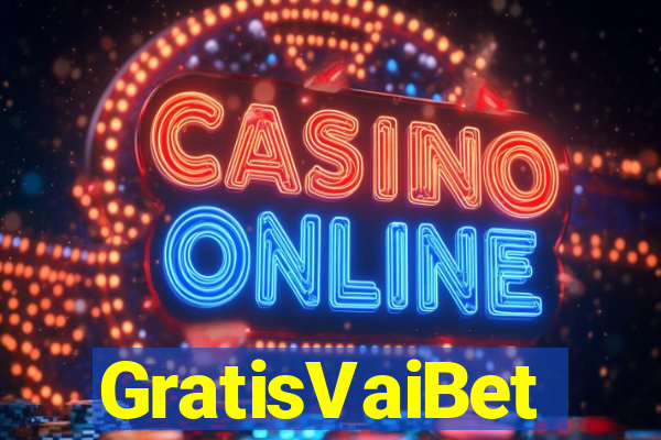 GratisVaiBet