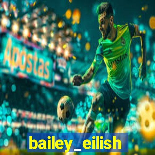 bailey_eilish
