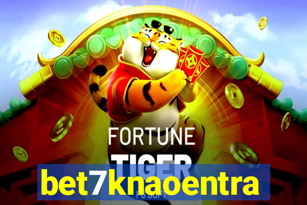 bet7knaoentra