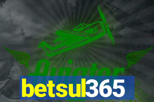 betsul365