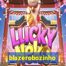 blazerobozinho