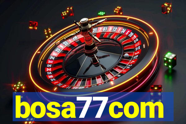 bosa77com