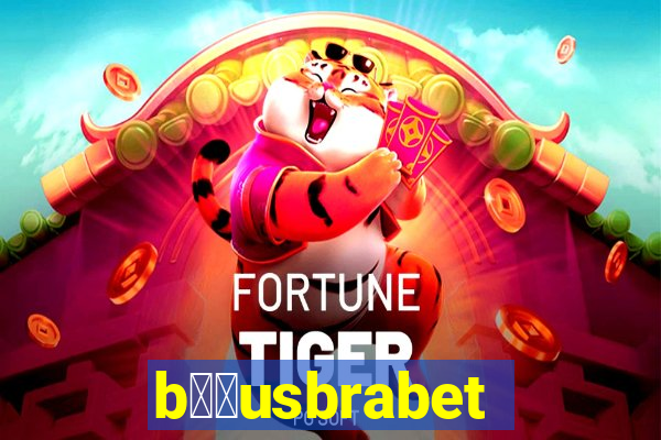 b涔坣usbrabet