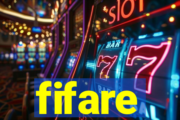 fifare