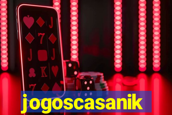 jogoscasanik