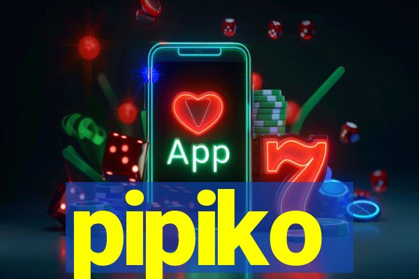 pipiko