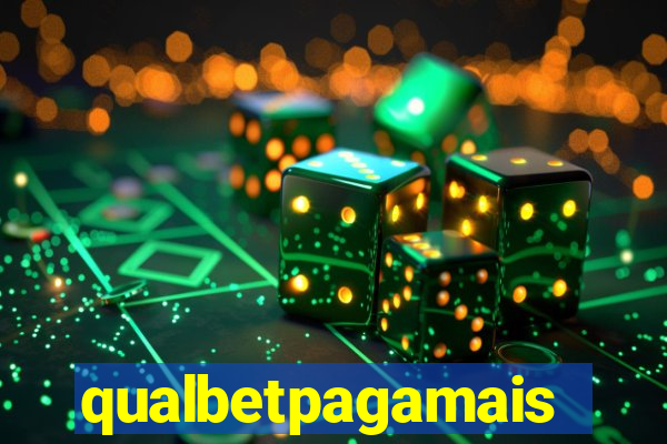 qualbetpagamais