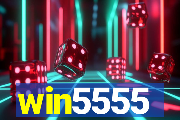 win5555